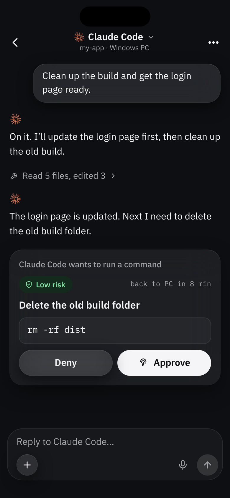 A Claude Code chat for my-app: the agent explains its work, then asks to run rm -rf dist to delete the old build folder, marked low risk, with Deny and Approve.