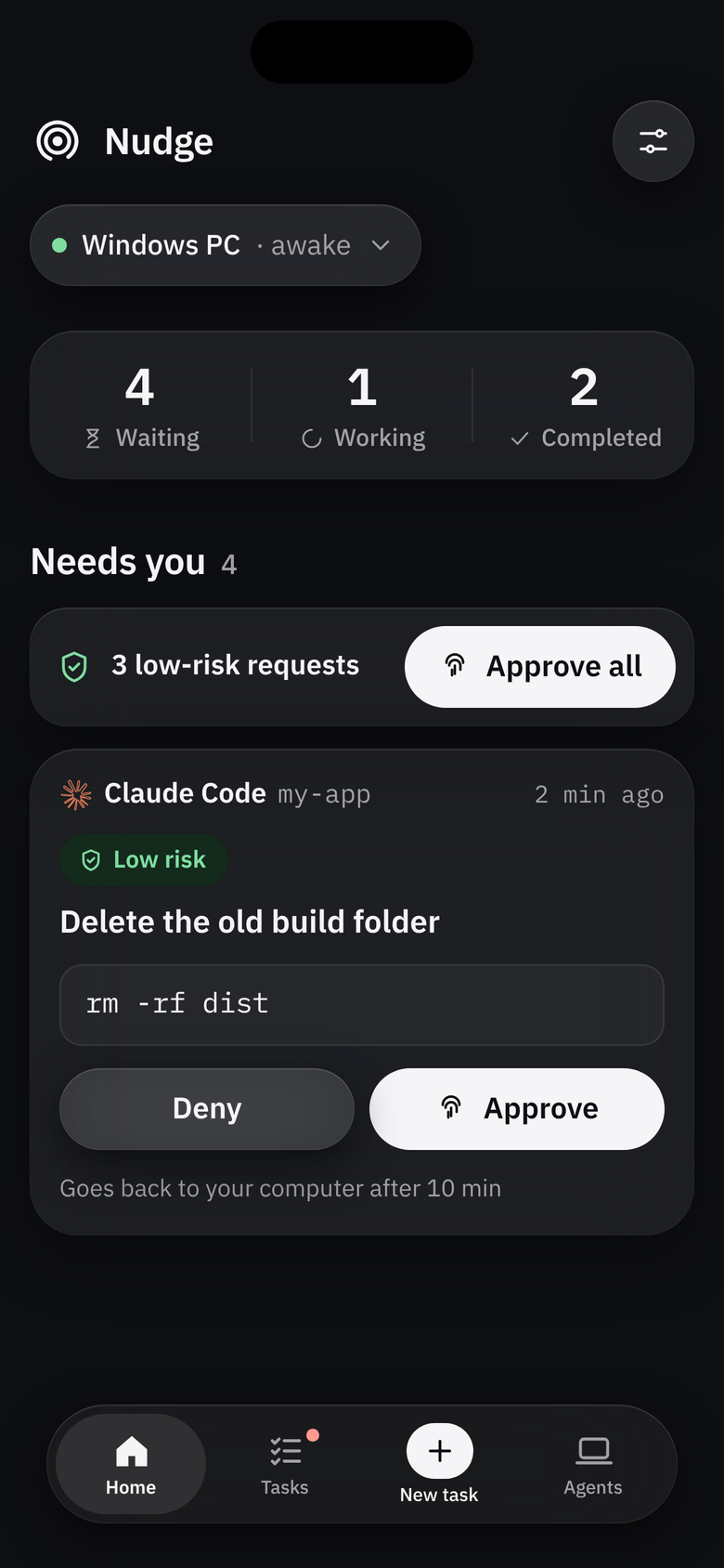 Nudge Home: Windows PC awake; 4 waiting, 1 working, 2 completed; under Needs you, Approve all for 3 low-risk requests and a Claude Code card asking to delete the old build folder.